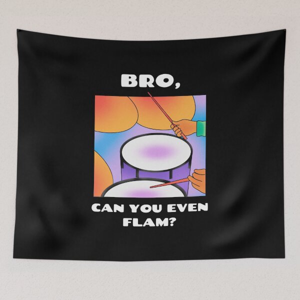 Item preview, Bro, can you even flam? (version 2) designed and sold by B-Sharp-.