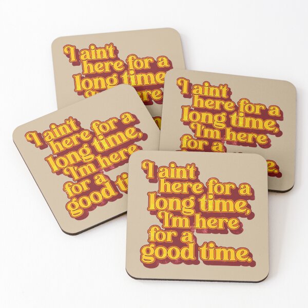 Item preview, I'm Here For A Good Time Day Gifts  designed and sold by HaydnCridland.