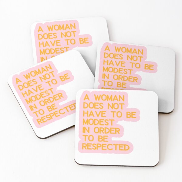 Item preview, A Woman Does Not Have to be Modest in Order to be Respected designed and sold by jamievannuys.