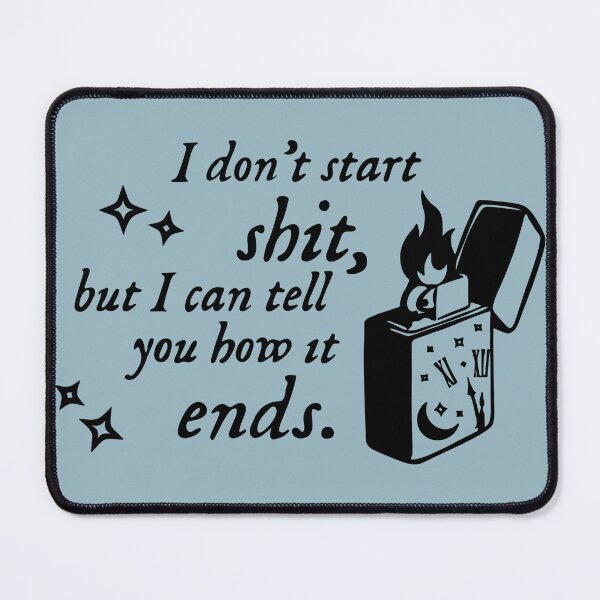 Item preview, I don't start sh*t designed and sold by Ashleigh David.