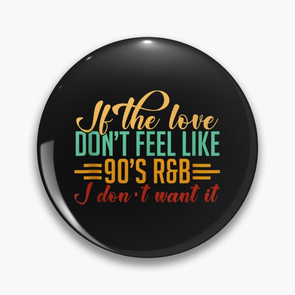 Item preview, If The Love Don't Feel Like 90'S R&B I Don't Want It EDM Dj   designed and sold by AudreyGaul.