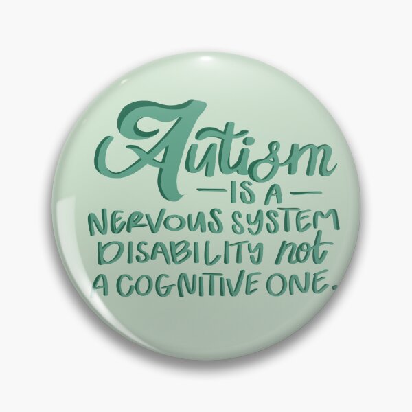 Item preview, Autism is a Nervous System Disability - Teal designed and sold by summabeth.