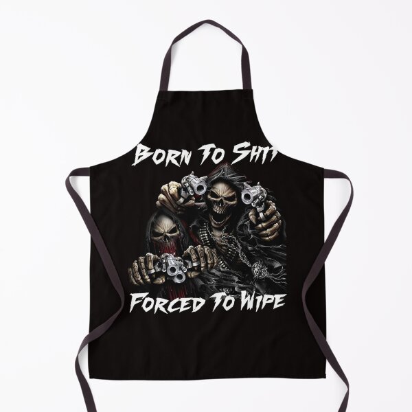 Item preview, Born To Shit Forced To Wipe 2 Funny Skull Badass Skeleton with Guns Meme  designed and sold by GIOVANFEDDELS.
