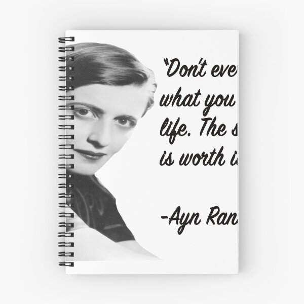 Item preview, Ayn Rand Quotes | Never give up on what you want in life. designed and sold by Naomi Gutierrez Parrish.
