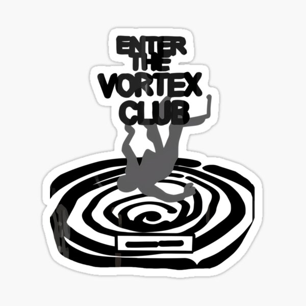 Item preview, Enter the Vortex Club  	 designed and sold by xdaoythkgwv11.