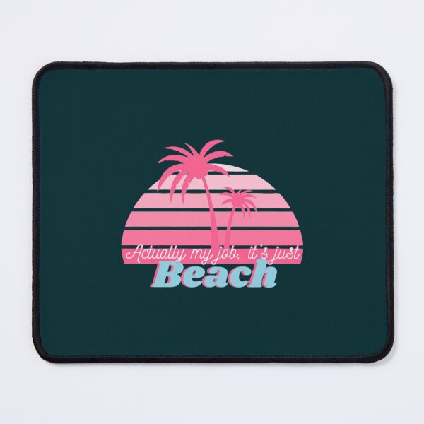 Item preview, My job is just beach designed and sold by AbbeyKochk.