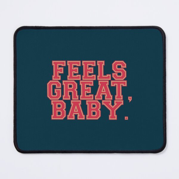 Item preview, Feels Great Baby designed and sold by Hashirawakai.
