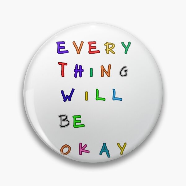Item preview, every thing will be okay, designed and sold by Colada ....