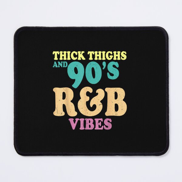 Item preview, Thick Thighs And 90S R&B Vibes Funny R And B Lover  designed and sold by AlbertEllis.