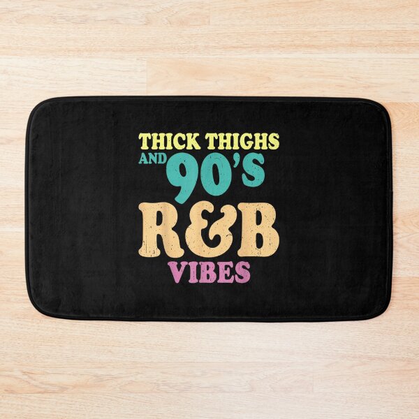 Item preview, Thick Thighs And 90S R&B Vibes Funny R And B Lover  designed and sold by AlbertEllis.
