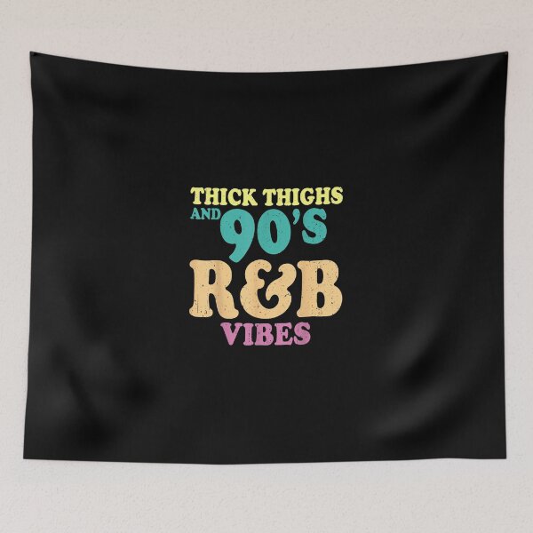 Item preview, Thick Thighs And 90S R&B Vibes Funny R And B Lover  designed and sold by AlbertEllis.