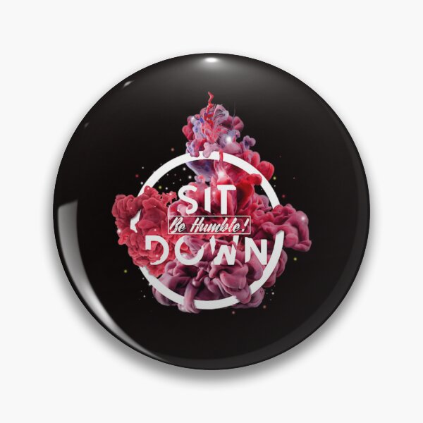 Item preview, sit be humble  designed and sold by WilliamAndre.