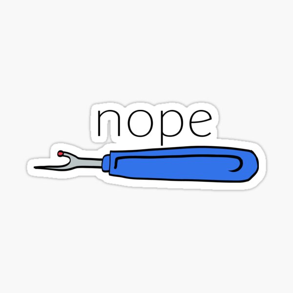 Item preview, Seam Ripper Nope color designed and sold by mcwolldesigns.