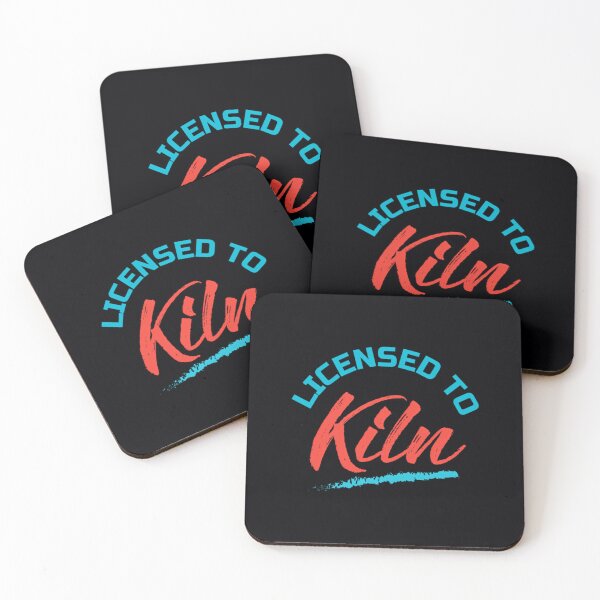 Item preview, Licensed To Kiln	 designed and sold by mvhgghgsco24.