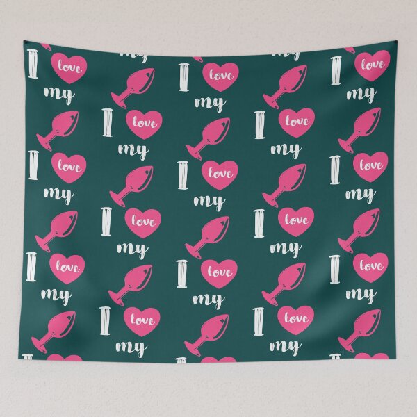 Item preview, I Love my Butt Plug Anal Sex Dildo Cute Offensive Graphic designed and sold by ThorenPare.