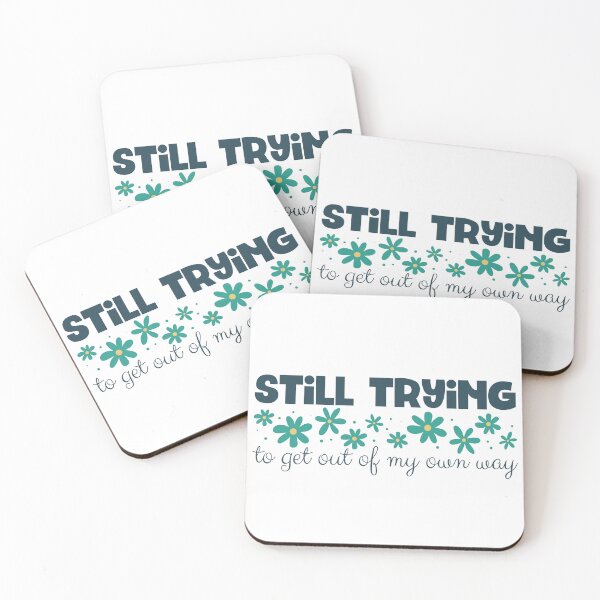 Item preview, Still trying to get out of my own way - inspirational designed and sold by EvergreenWhimsy.