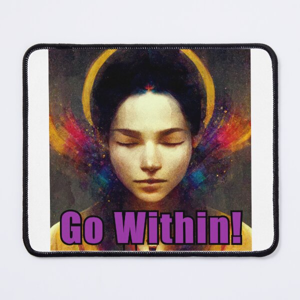 Item preview, Go Within! designed and sold by Ashitanohikari.