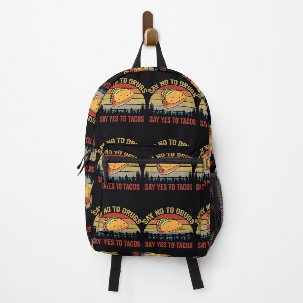 Item preview, Say No To Drugs Say Yes To Tacos designed and sold by ahjiviuwtj18.