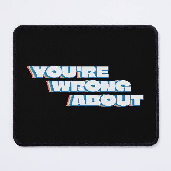 Item preview, You're Wrong About (1) designed and sold by yphien.