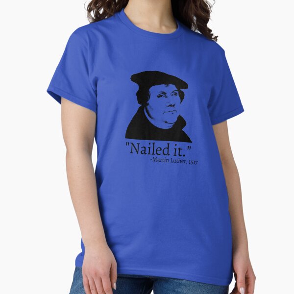 Item preview, Nailed It - Martin Luther 1517 designed and sold by downbubble17.