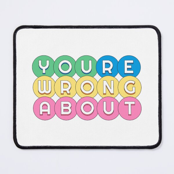Item preview, You're Wrong About (3) designed and sold by yphien.