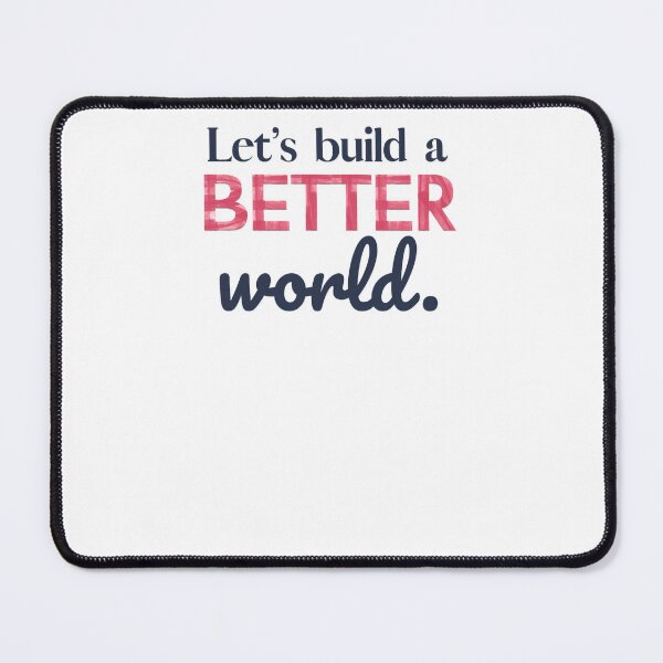 Item preview, Let_amp_amp_amp_amp_amp_39_s build a better world. designed and sold by wolf-jacks.
