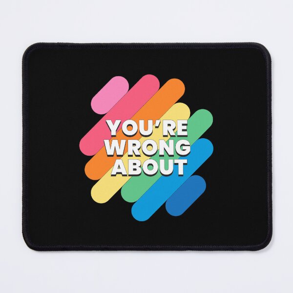 Item preview, You're Wrong About (6) designed and sold by yphien.