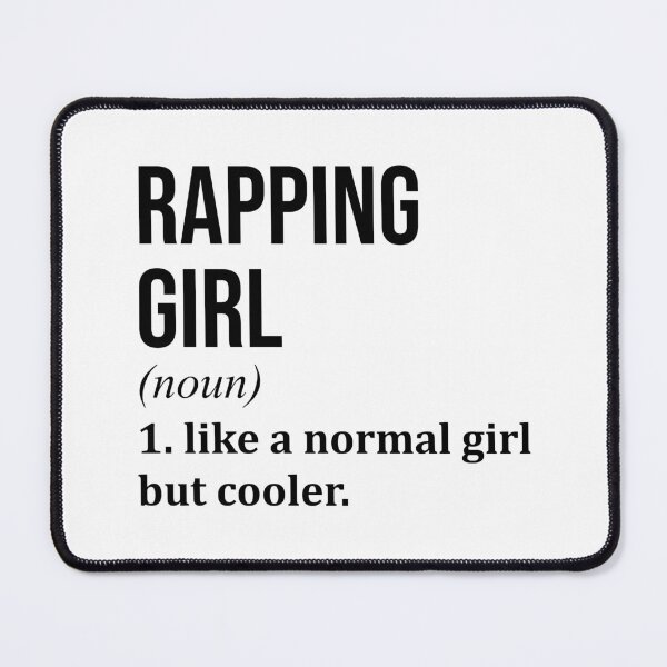 Item preview, Rapping Girl Definition designed and sold by XCIV.