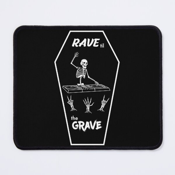 Item preview, rave til the grave (skele-dj) designed and sold by geudwumdnu65.