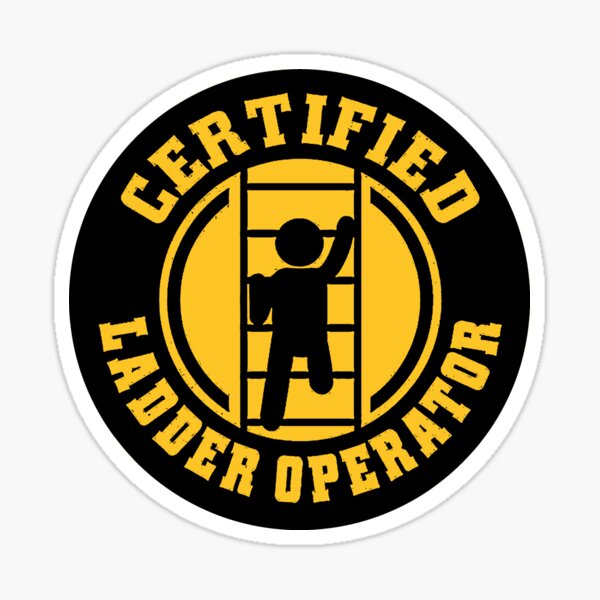 Certified Ladder Operator Sticker
