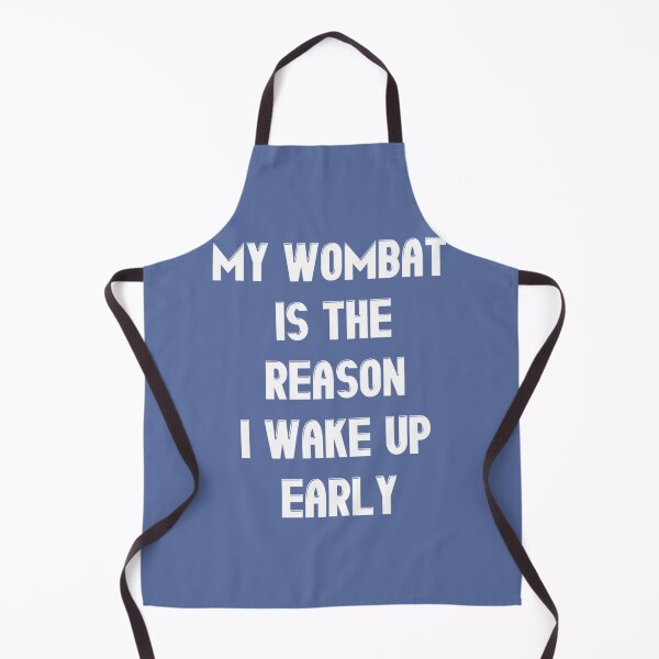 Item preview, My Wombat Is The Reason I Wake Up Early - Funny wombat Lover Gift designed and sold by Vanshalgria.