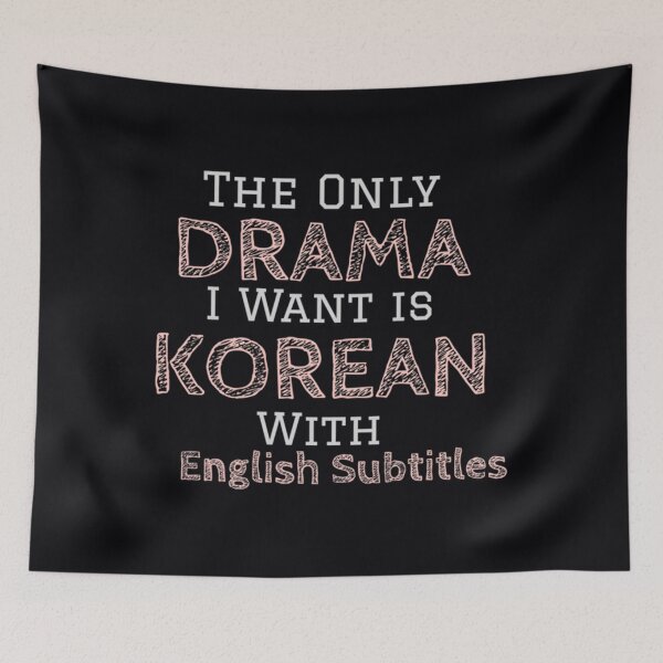 Item preview, The Only Drama I Want Is Korean With English Subtitle 	 		 designed and sold by ahjiviuwtj18.