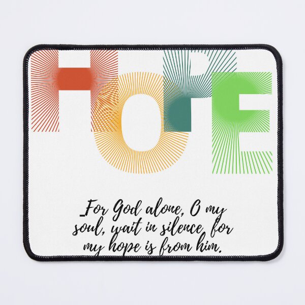 Item preview, Biblical verse: For God alone, O my soul, wait in silence, for my hope is from him. designed and sold by IguaranDesign.