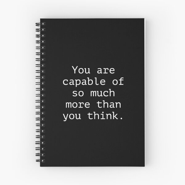 Item preview, You Are Capable Of So Much More Than You Think (Black Edition) designed and sold by GlowtalkDesign.