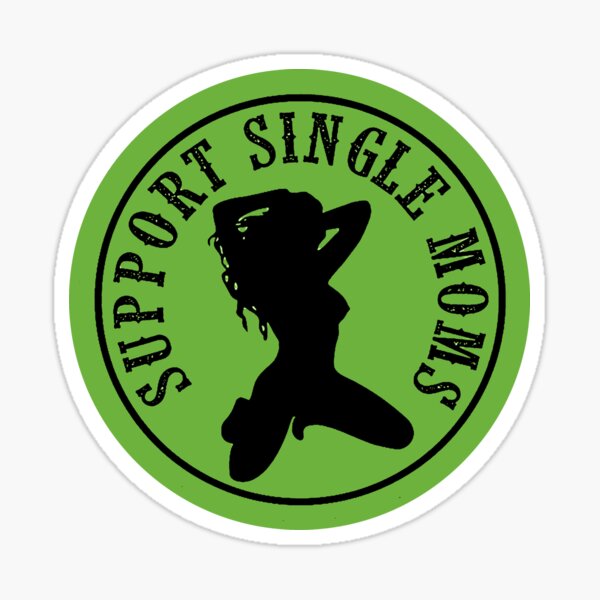 Support Single Moms Sticker