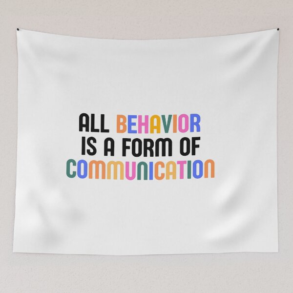 Item preview, All behavior is a form of communication-Behavior Technician,Behavior Analyst, applied behavior analysis designed and sold by fashion-label.