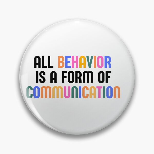 Item preview, All behavior is a form of communication-Behavior Technician,Behavior Analyst, applied behavior analysis designed and sold by fashion-label.