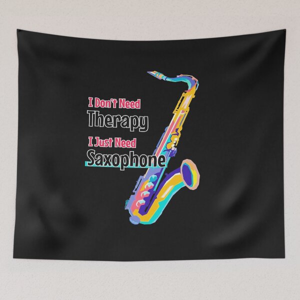 Item preview, I Don't Need Therapy, I Just Need My Saxophone designed and sold by Sylvanny.