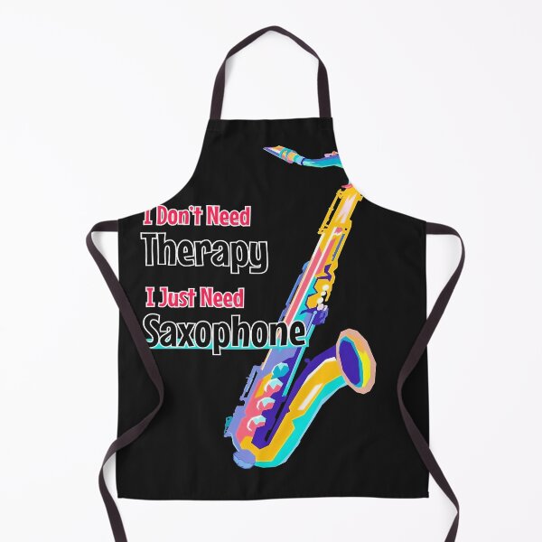 Item preview, I Don't Need Therapy, I Just Need My Saxophone designed and sold by Sylvanny.