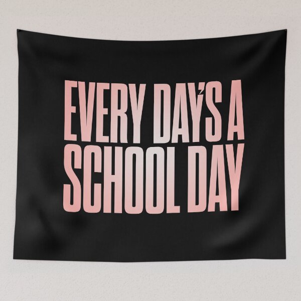 Item preview, Every day's a school day v.8 designed and sold by x1brett.