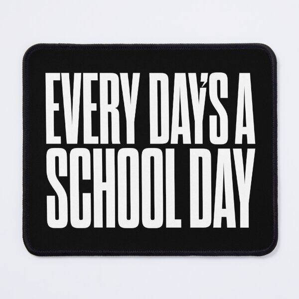 Item preview, Every day's a school day v.9 designed and sold by x1brett.