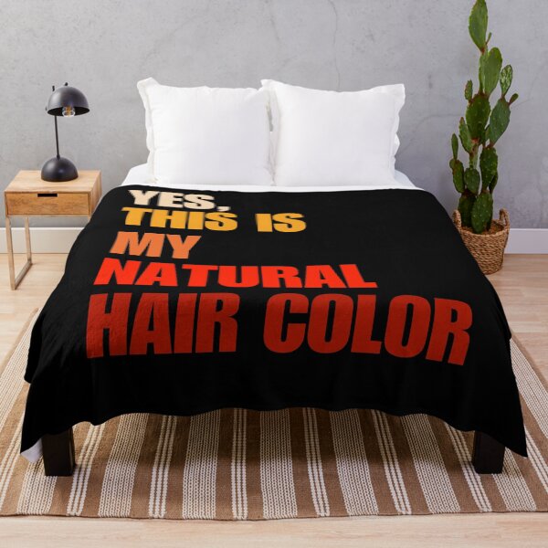 Item preview, Yes This is My Natural Hair Color designed and sold by BunBuntheDog-.