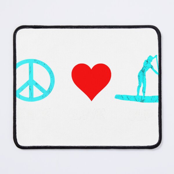 Item preview, SUP Peace Love designed and sold by ParrishValencia.