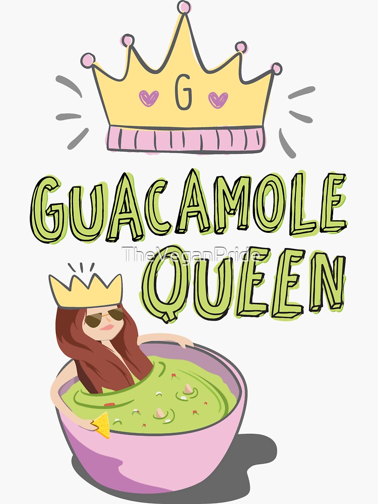 "Guacamole Queen Funny Illustration for Avocado Lovers" Sticker for Sale by TheVeganPride