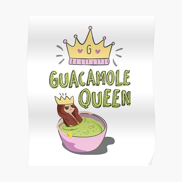 "Guacamole Queen Funny Illustration for Avocado Lovers" Poster by TheVeganPride Redbubble