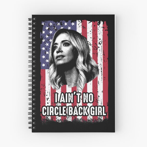 Item preview, Ain&x27;t No Circle Back Girl Kayleigh McEnany designed and sold by MonetBraulio.