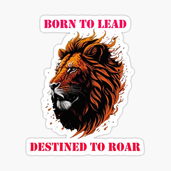 Item preview, Majestic Lion Portrait with Inspiring Quote - "Born to Lead, Destined to Roar" designed and sold by Superbdeal.