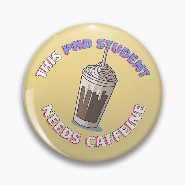 Item preview, This PhD Student Needs Caffeine - Cute Iced Coffee  designed and sold by SallySunday.