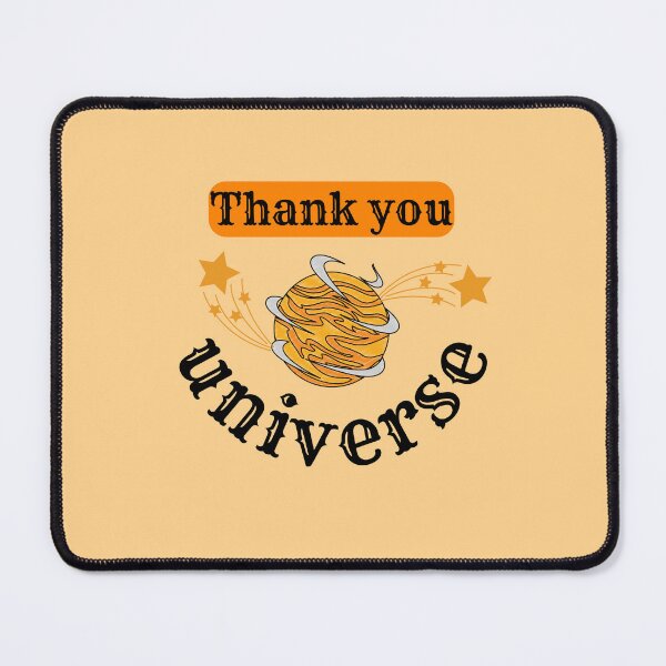 Item preview, Thank you Universe designed and sold by YorkStyle.