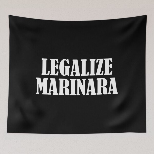 Item preview, LEGALIZE MARINARA 	 		 designed and sold by tcataflx50.